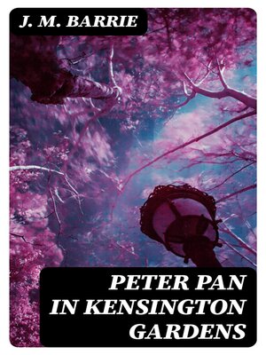 cover image of Peter Pan in Kensington Gardens